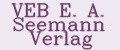 VEB E. A. Seemann Verlag