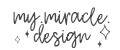 My Miracle Design