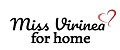 Miss Virinea For Home