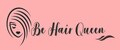 Be Hair Queen