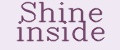Shine inside