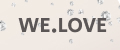 WE.LOVE