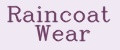 Raincoat Wear