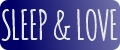 Sleep&love