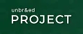 UNBR&ED PROJECT