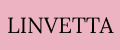 LINVETTA
