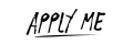APPLY ME