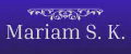 Mariam S. K.
