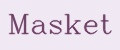 Masket