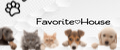 Favorite♡House♡Pet