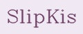 SlipKis