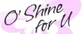 O'Shine for U