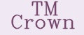 TM Crown