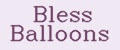 Bless Balloons