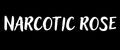 Narkotic Rose
