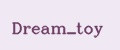 Dream_toy