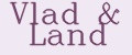 Vlad&Land