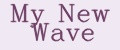 My New Wave