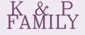K&P FAMILY