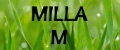 MILLA M