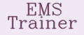 EMS TRAINER