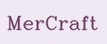 MerCraft