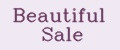 Beautiful Sale