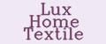 Lux Home Textile