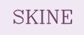 SKINE