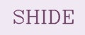 SHIDE
