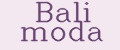 Bali moda