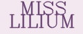 MISS LILIUM