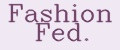 Fashion Fed.