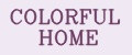 COLORFUL HOME