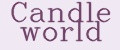 Candle world
