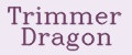 Trimmer Dragon