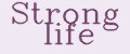 Strong Life