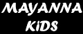 MAYANNA KIDS