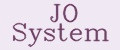 JO System