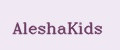 AleshaKids
