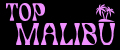 Top Malibu