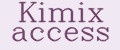 Kimix access