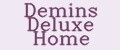 Demins Deluxe Home