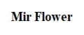 Mir Flower