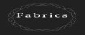 Fabrics