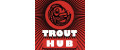 Trout Hub