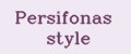 Persifonas style