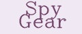 Spy Gear