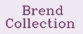 Brend Collection