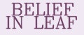BELIEF IN LEAF